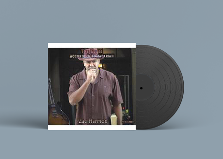 Zach Harmon The Blues According To Zaccariah